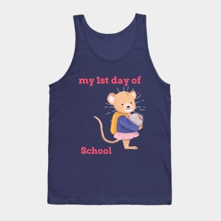 my 1st day at school Tank Top